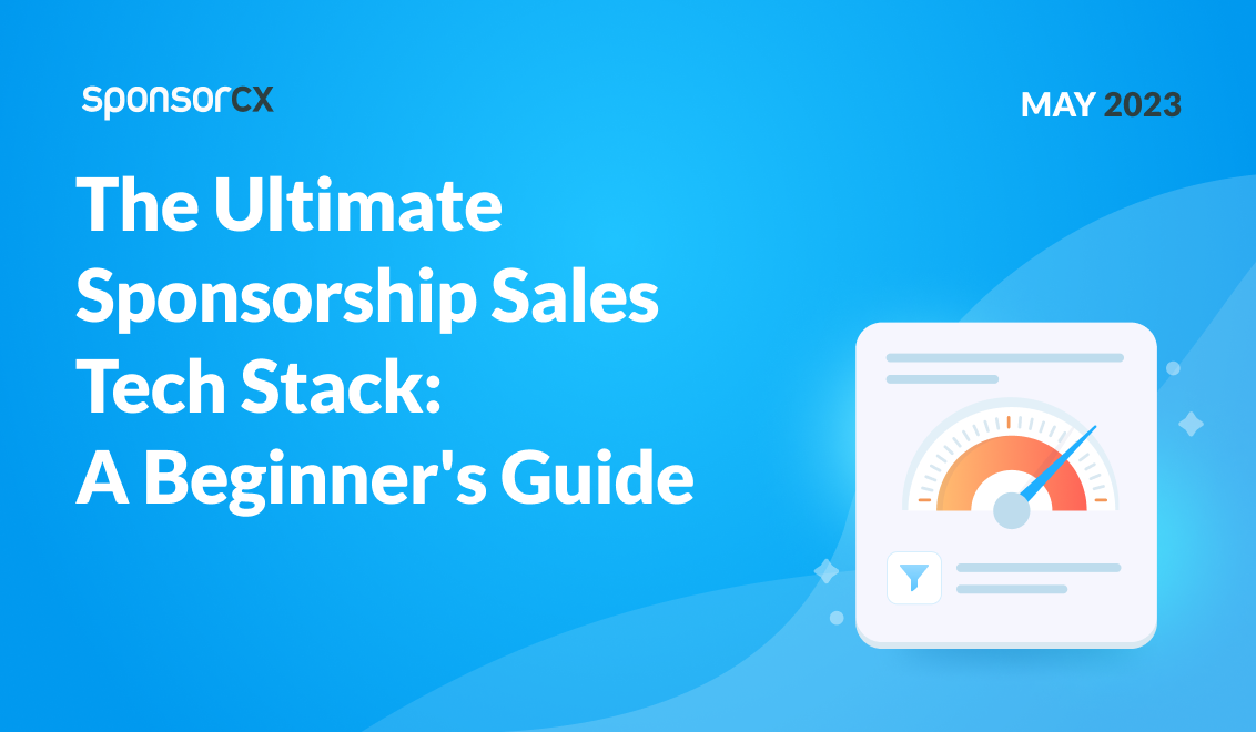The Ultimate Sponsorship Sales Tech Stack A Beginner's Guide